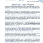 IL TEMPO DELLE PAROLE E’ PASSATO